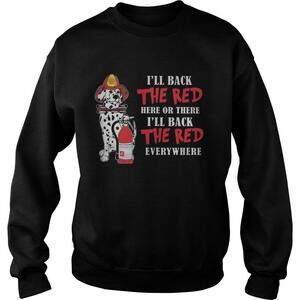 Dalmatian Firefighters Ill Back The Red Here Or There Ill Back The Red